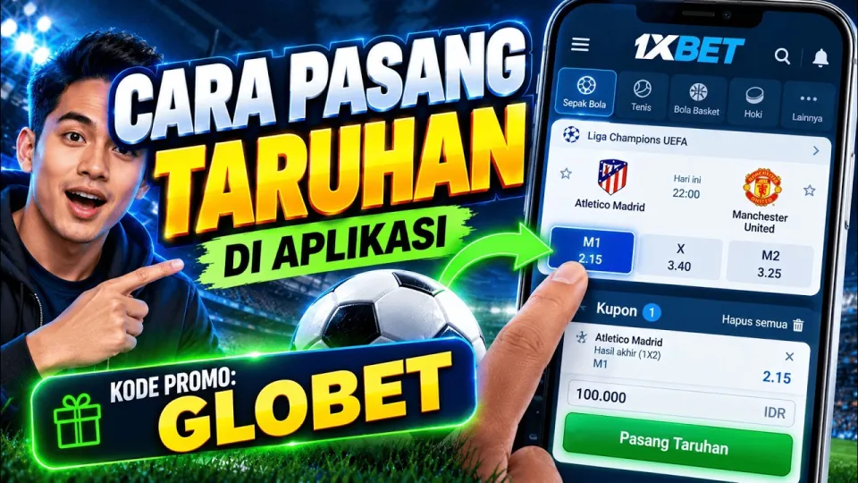 Cara pasang taruhan di 1xbet dengan mudah dan dapatkan bonus olahraga